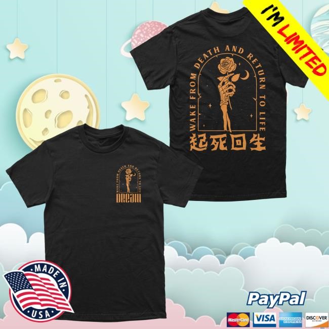 Wake From Death Halloween Shirt DREAM Clothing