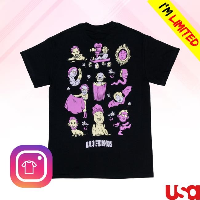 Bad Friends World T Shirt Bad Friends Podcast Bad Friends World Tee Shirt Bad Friends Podcast