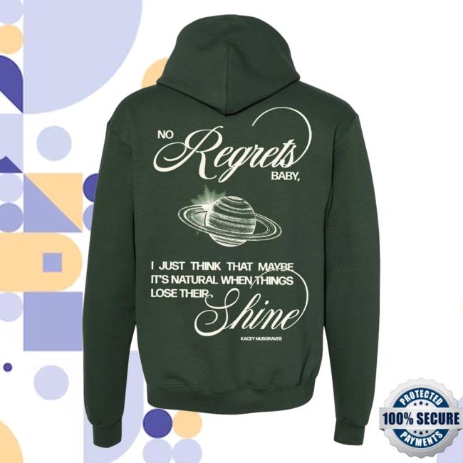 Kacey Musgraves No Regrets Sweater Kacey Musgraves No Regrets Sweatshirt