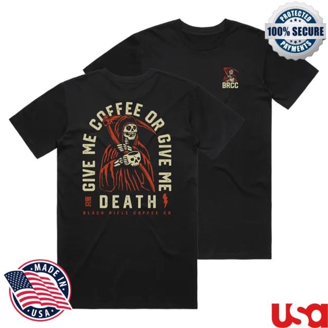 Official Black Rifle Coffee Store Shop Grim Sipper Give Me Coffee Tshirt Official Black Rifle Coffee Store Shop Grim Sipper Give Me Coffee Shirts