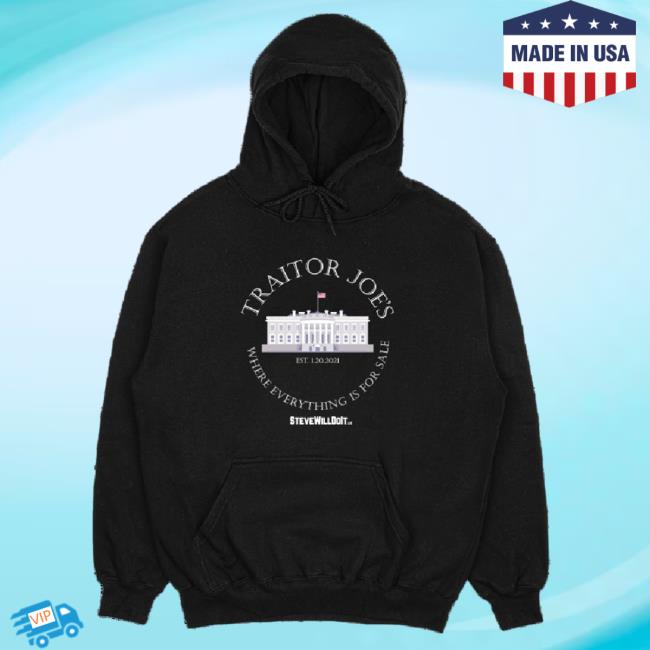 Official Steve Will Do It Traitor Joes Top Shirt SteveWillDoIt