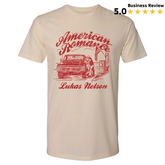 Official Lukas Nelson Merch Store American Romance Truck Hot Shirt