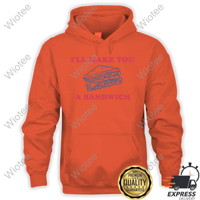 Official I'll Make You A Sandwich Cap Official I'll Make You A Sandwich Tee