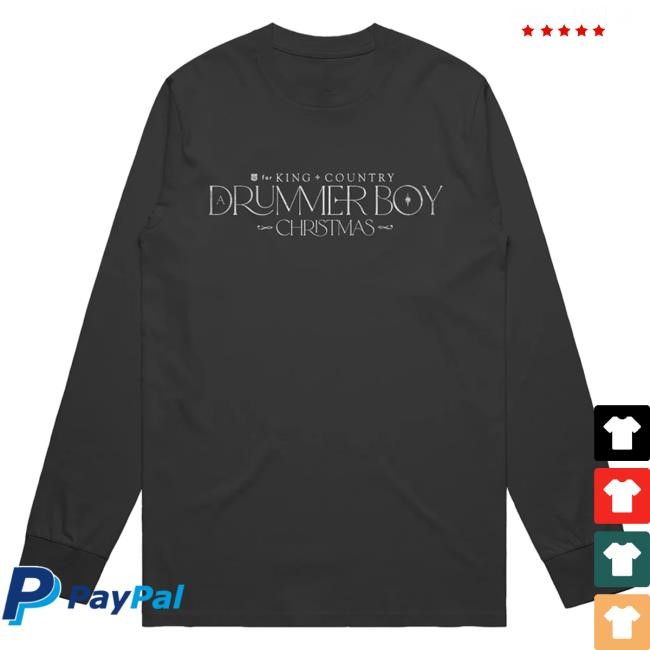 Official For King And Country Merch Drummer Boy Long Sleeve Tee Shirt Official For King And Country Merch Drummer Boy Long Sleeve Tee Shirt