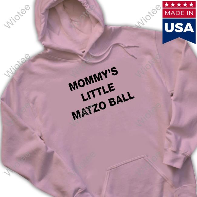 Official Friedurethra Mommy's Little Matzo Ball Tee Shirt Mommy's Little Matzo Ball Shirt