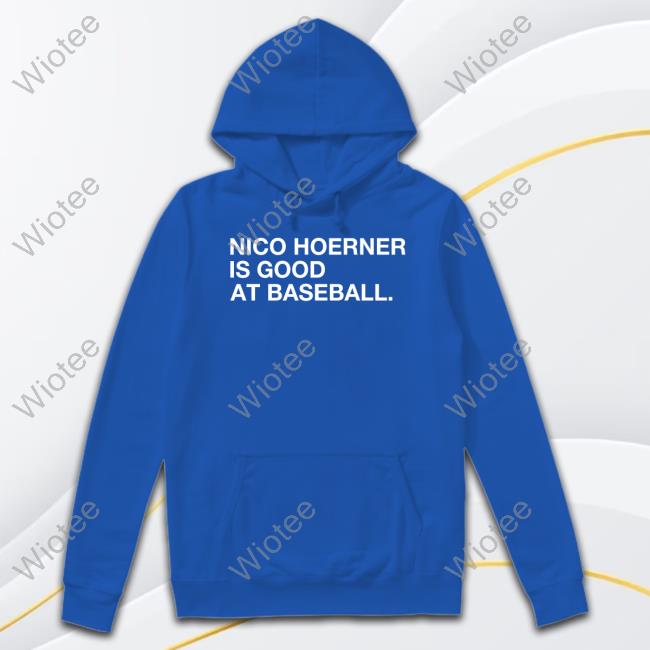 Obvious Shirts Nico Hoerner Is Good At Baseball Shirt