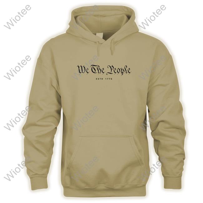 We The People ESTD 1776 Hoodie