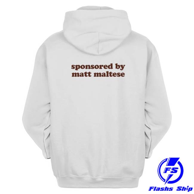 I'm A Bad Contestant Sponsored By Matt Maltese T Shirt I'm A Bad Contestant Sponsored By Matt Maltese Shirts