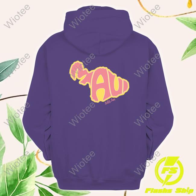 Not Enough Nelsons Maui Island T Shirt Not Enough Nelsons Maui Island Sweatshirt