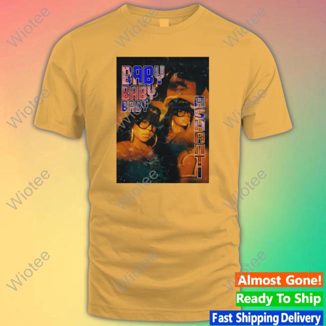 Official Ashanti Merch Ashanti Baby Hooded Ashanti Merch Ashanti Baby T Shirt