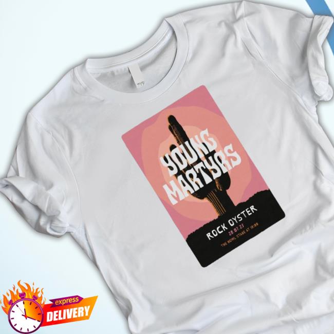 Young Martyrs Rock Oyster The Howl Stage At July Tour 2023 Poster Shirt Shirt
