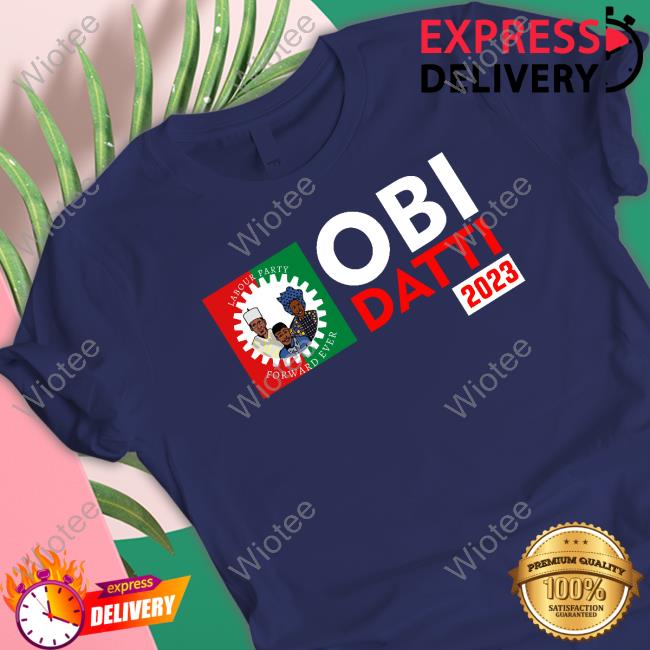 Obi Datti 2023 Shirt Thattomboy Estherumoh10