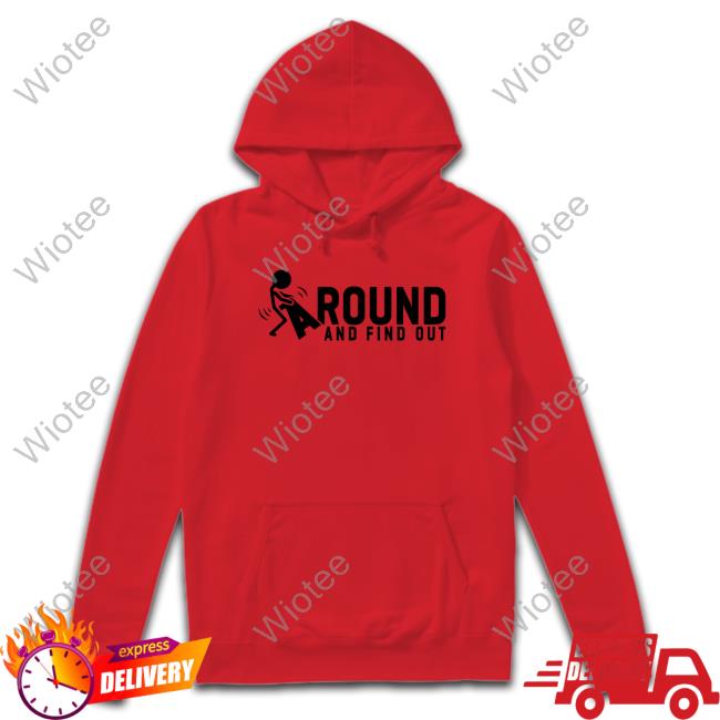 Official Durable811 Durable Fuck Around And Find Out Shirts Official Fuck Around And Find Out T Shirts