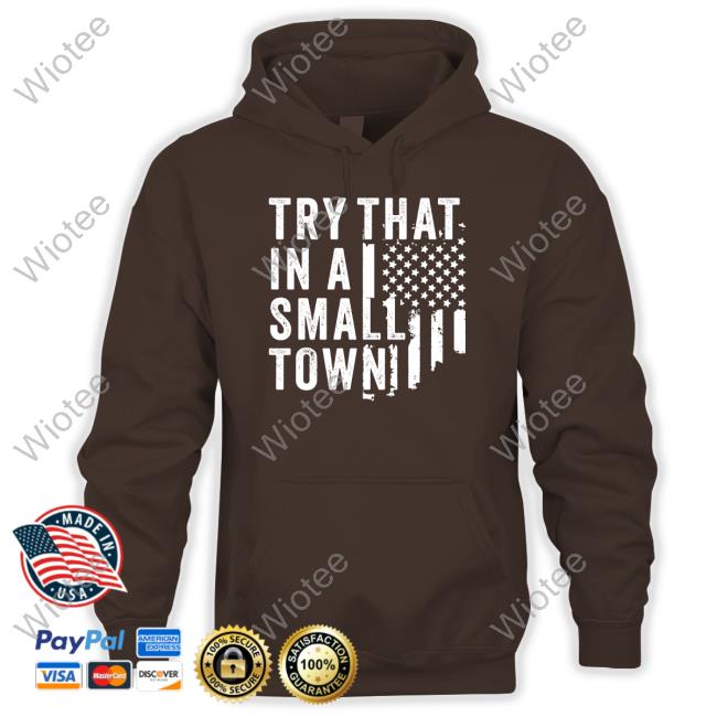 Official Hodgetwins Merch Try This In A Small Town T Shirts Officialhodgetwins Try This In A Small Town Long Sleeve Shirt