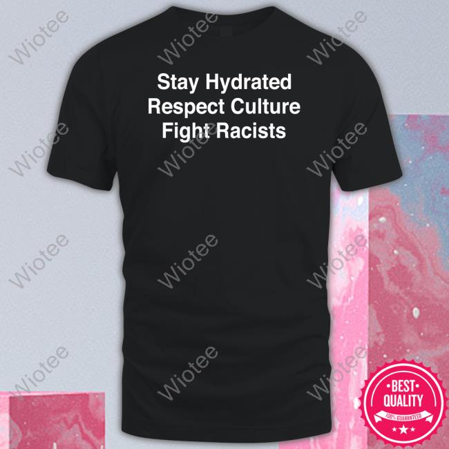 Dreamtime Aroha Merch Stay Hydrated Respect Culture Fight Racists Hoodie