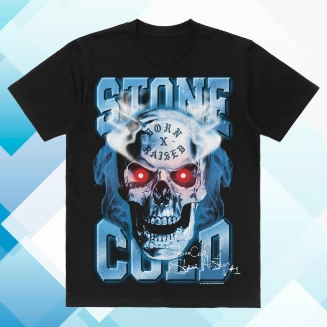 Official Born X Raised Merch Store Shop Born X Raised + Stone Cold Top Shirt: Black BornxRaised Official Born X Raised Merch Store Shop Born X Raised + Stone Cold Shirt New: Black BornxRaised