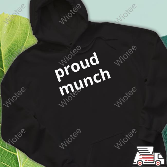 Official Hubert Industries Merch Proud Munch Shirt