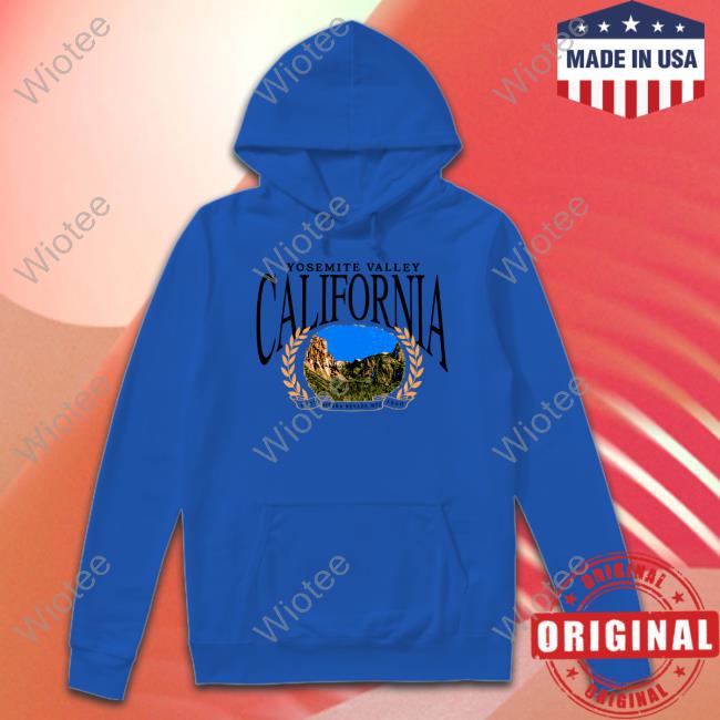 Where I'm From Merch Yosemite Valley California Long Sleeve T-Shirt Yosemite Valley California T-Shirt