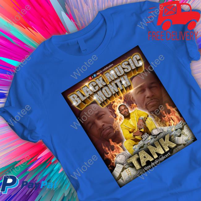 Tank Black Music Month R&B Money T-Shirt Tank Black Music Month R&B Money Tiny Desk Concert Tee Shirt