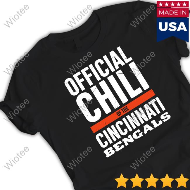 Skyline Chili Official Chili Of The Cincinnati Bengals T Shirt Official Skyline Chili Official Chili Of The Cincinnati Bengals Tee Shirt