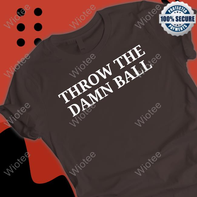 Mina Kimes Throw The Damn Ball Tee Shirt