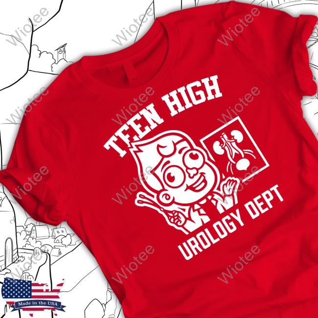 Official Dungeons And Daddies Teeny The Teen The Teen High Urology Dept Shirt Teeny The Teen The Teen High Urology Dept Long Sleeve Tee