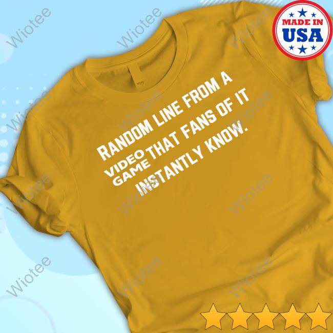 Official Everything Out Of Context Random Line From A Video Game That Fans Of It Instantly Know Fashion Clothes
