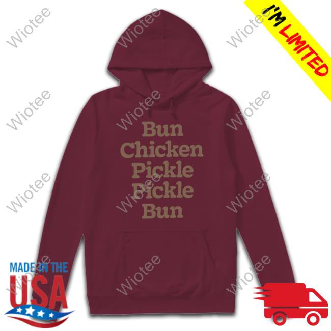 Chick‑Fil‑A Merch Bun Chicken Pickle Pickle Bun Tee Official Chick‑Fil‑A Merch Bun Chicken Pickle Pickle Bun Tee
