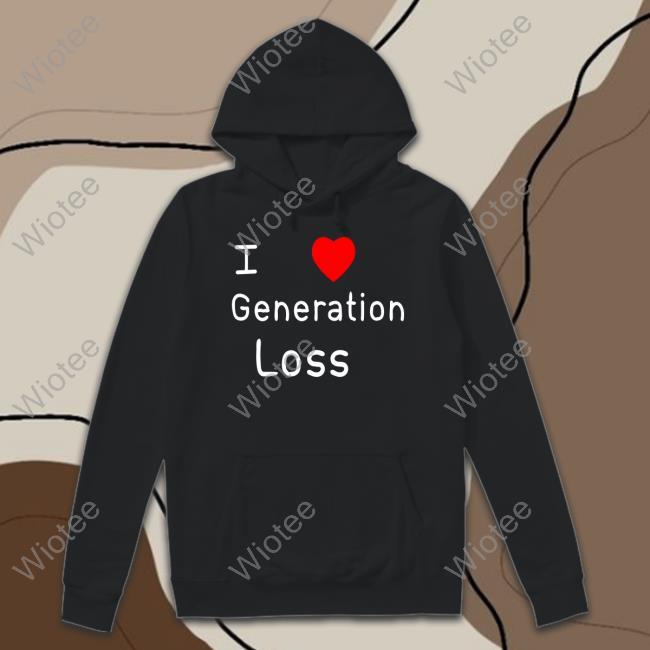 Official I Love Generation Loss Shirt