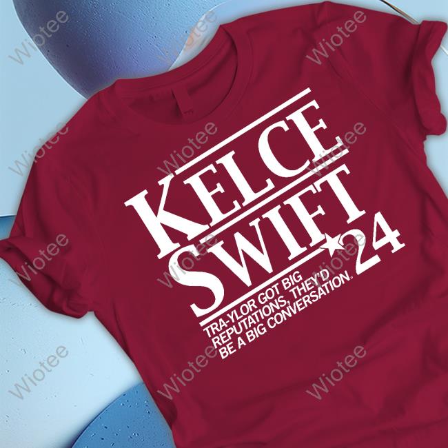 Kelce Swift 2024 Shirt Kelce Swift 2024 Tee Shirt