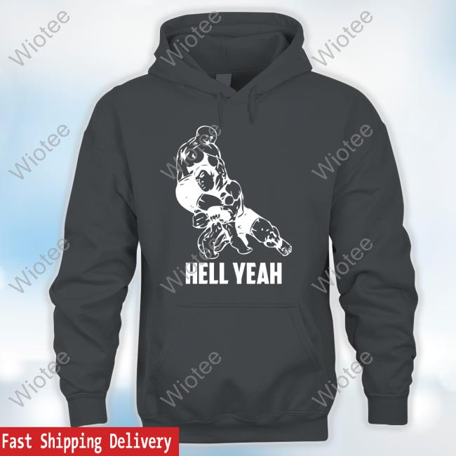Hell Yeah T Shirt