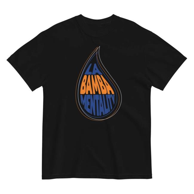 Official La Bamba Mentality Shirts