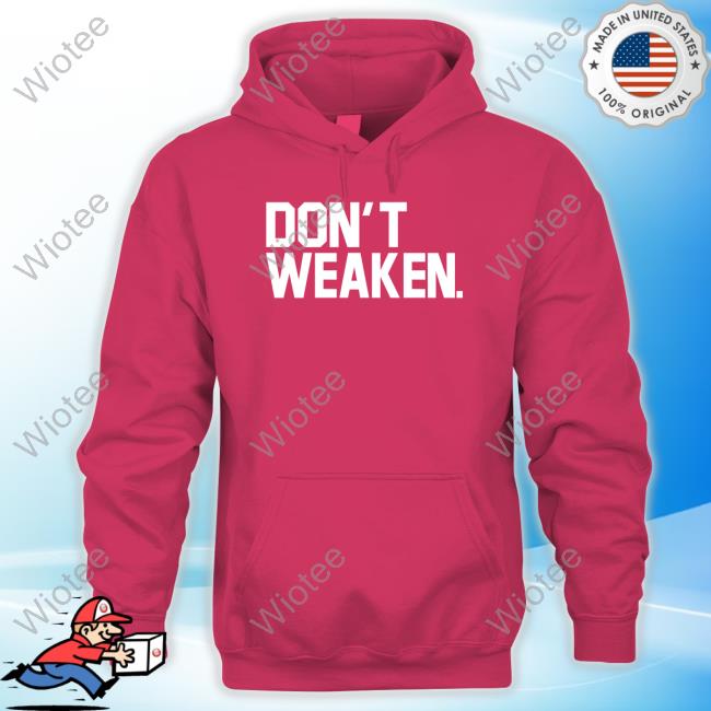 Michael Locksley Don't Weaken Tee Don't Weaken Tee