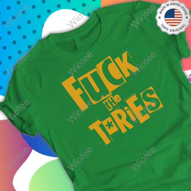 Carla Brown Fuck The Tories Sweatshirt Official Fuck The Tories Hoodie
