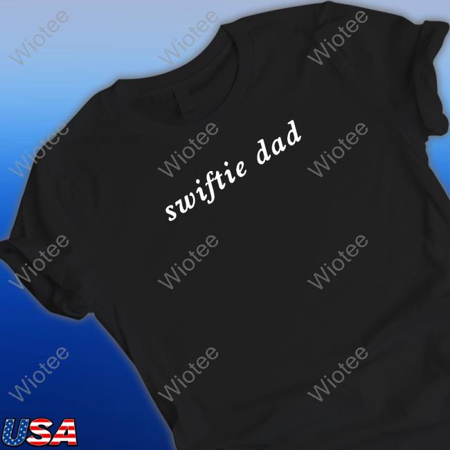 Official Swiftie Dad Sweatshirt
