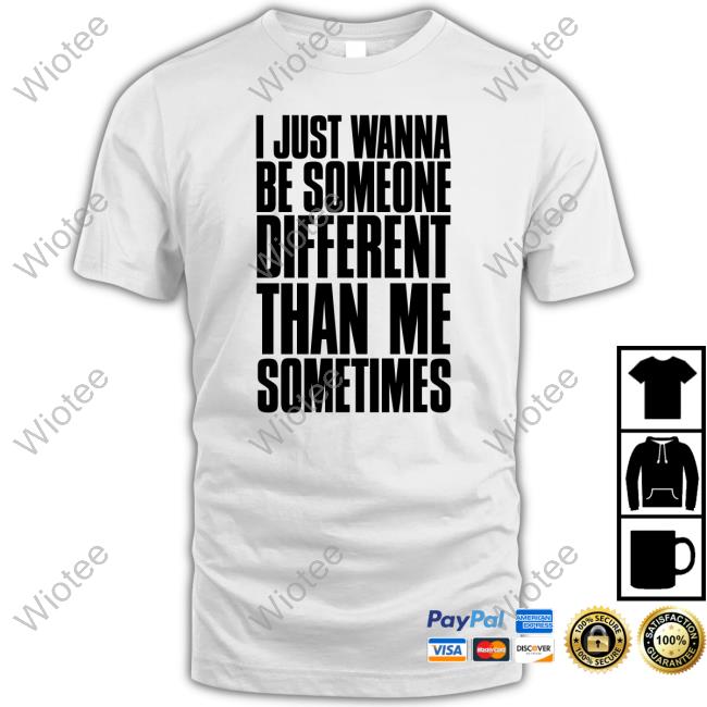 Official Maggie Lindemann Merch I Just Wanna Be Someone Different Than Me Sometimes Shirts
