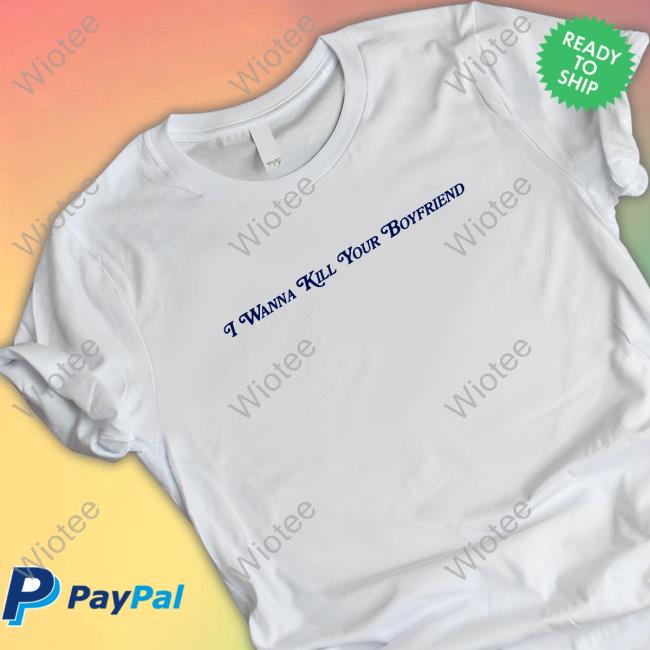 Official I Wanna Kill Your Boyfriend Essential T Shirt