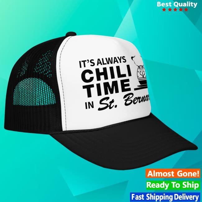 Cincy Shirts It's Always Chili Time in St. Bernard Local Vibe Cap