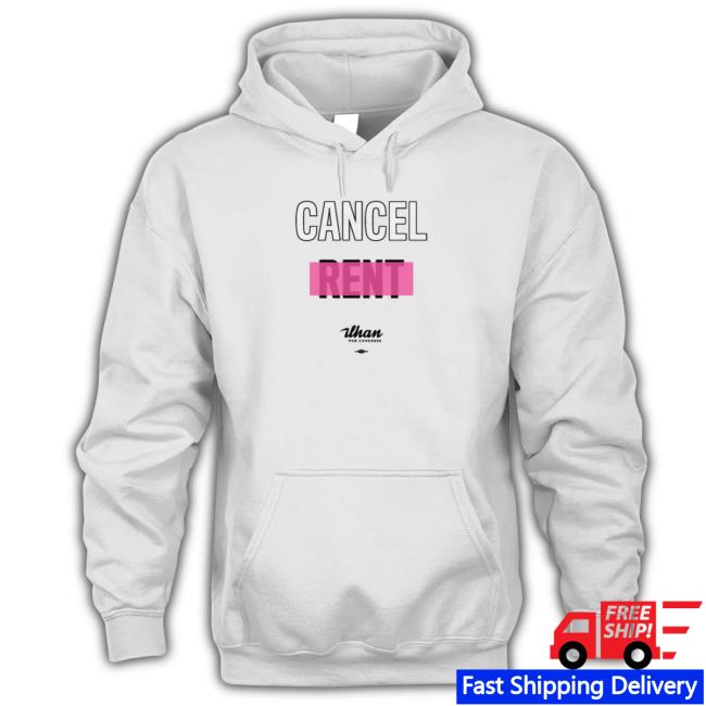 Cancel Rent Ilhan For Congress Shirt New Official Ilhan Omar Merch Store Cancel Rent Ilhan For Congress # Ilhanomar Long Sleeve T Shirt