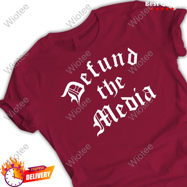 Official Barstool Sports Store Defund The Media Shirt Official Barstool Sports Store Defund The Media Tee Shirt