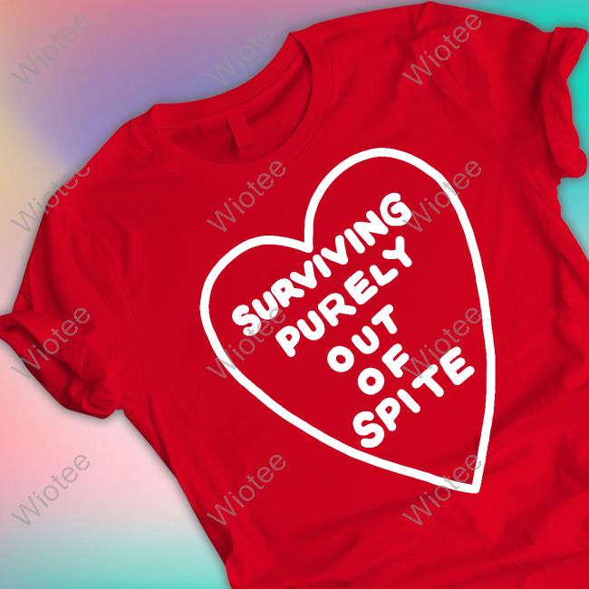 Wicked Clothes Surviving Purelyout Of Spite Shirt Purely Spite Shirts