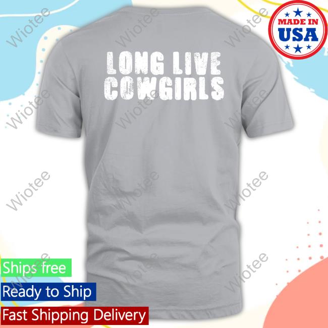 Long Live Cowgirls Lasso T-Shirt Morgan Wallen Merch Long Live Cowgirls Lasso T-Shirt
