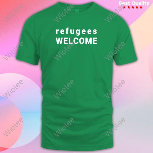 Refugees Welcome T Shirt