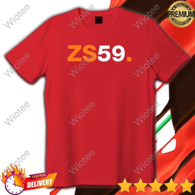 Official Zs59 Tee Shirt Zs59 Shirt