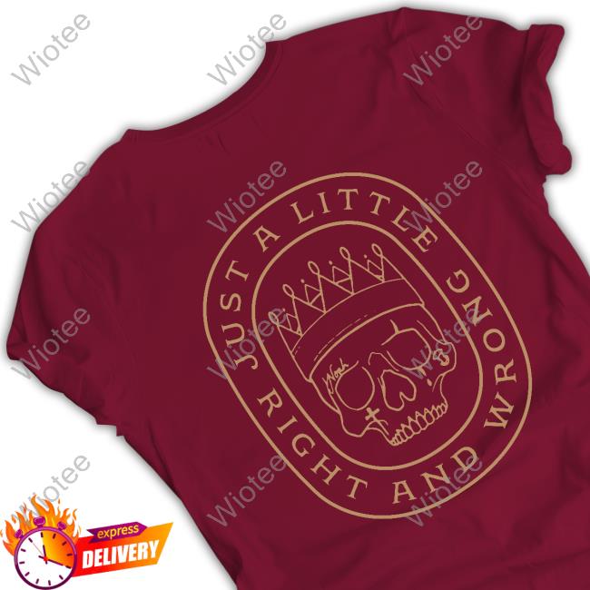 Just A Little Right And Wrong Crewneck Sweatshirt Right Wrong T-Shirt