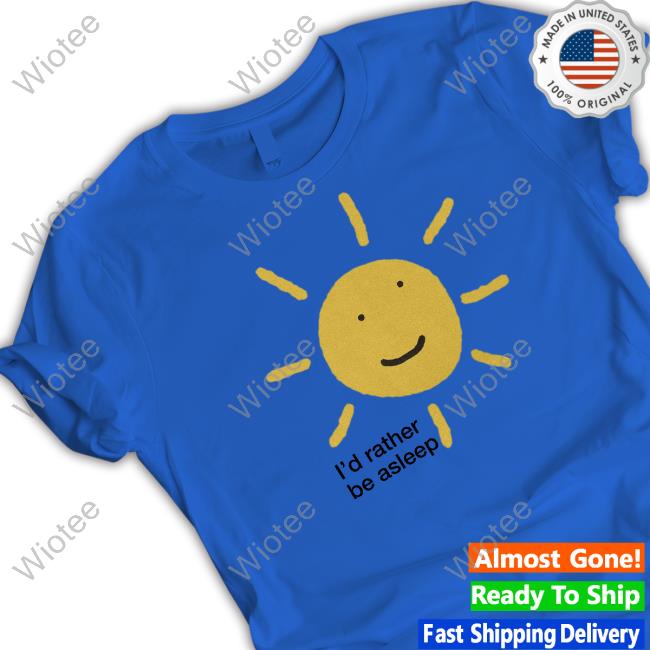Official Shitheadsteve Merch I'd Rather Be Asleep Crewneck Sweatshirt Official Shitheadsteve Merch I'd Rather Be Asleep Crewneck Sweatshirt