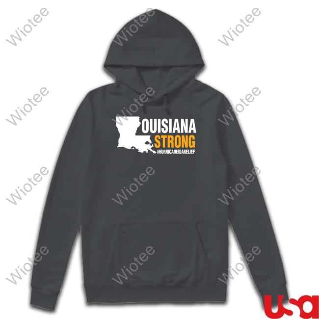 Louisiana Strong Hurricane Ida Relief Hooded Sweatshirt