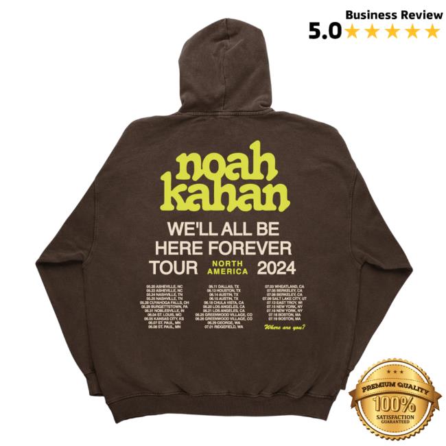 Noah Kahan Store 2024 We'll All Be Here Forever Tour Hoodie Long Sleeve Hoodie Noah Kahan Store 2024 We'll All Be Here Forever Tour Hoodie Sweatshirt Hoodie