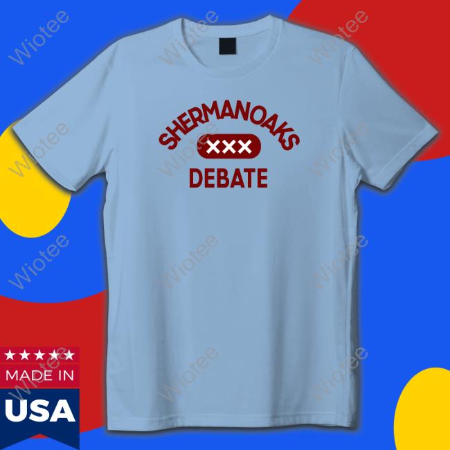 Official ToriSellsTshirts Sherman Oaks Debate Shirt