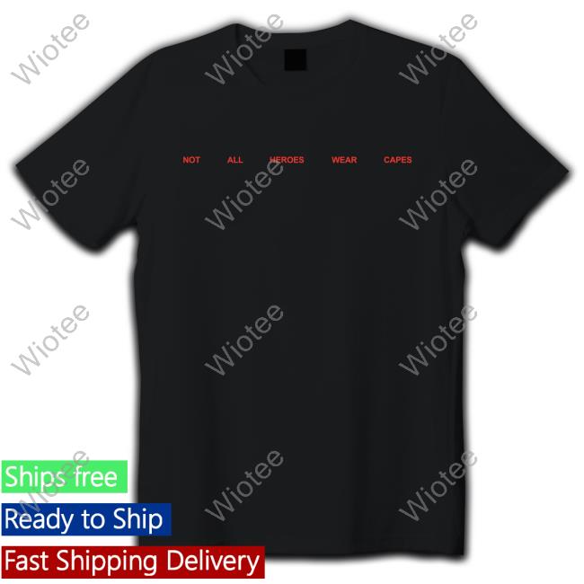 Official Metro Boomin Merch Capes Not All Heroes Wear Capes Nahwc 5 Year T Shirts Official Capes Not All Heroes Wear Capes Shirt